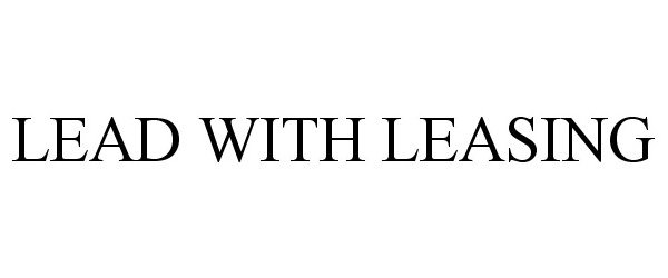  LEAD WITH LEASING