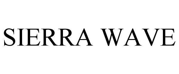 SIERRA WAVE