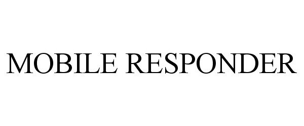  MOBILE RESPONDER