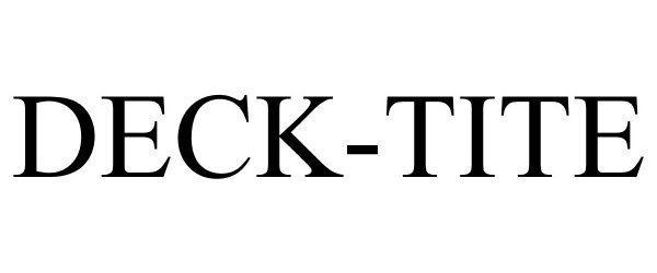 Trademark Logo DECK-TITE