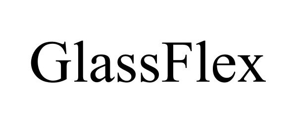 Trademark Logo GLASSFLEX
