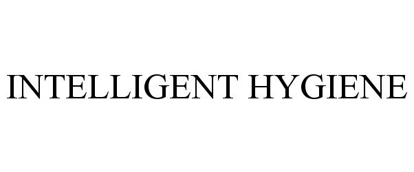 Trademark Logo INTELLIGENT HYGIENE