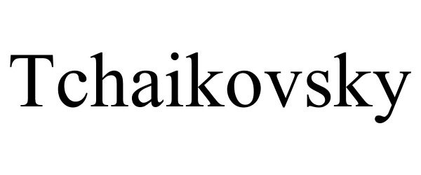 Trademark Logo TCHAIKOVSKY