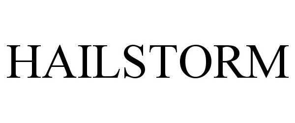 Trademark Logo HAILSTORM