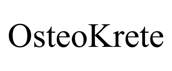 Trademark Logo OSTEOKRETE