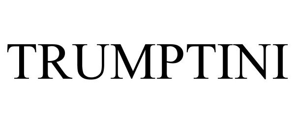 Trademark Logo TRUMPTINI