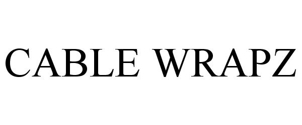 Trademark Logo CABLE WRAPZ