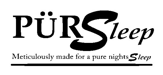 Trademark Logo PÜRSLEEP METICULOUSLY MADE FOR A PURE NIGHTS SLEEP