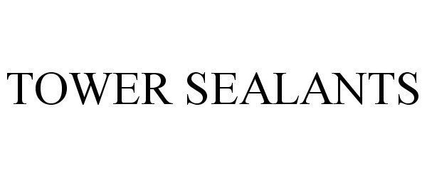  TOWER SEALANTS