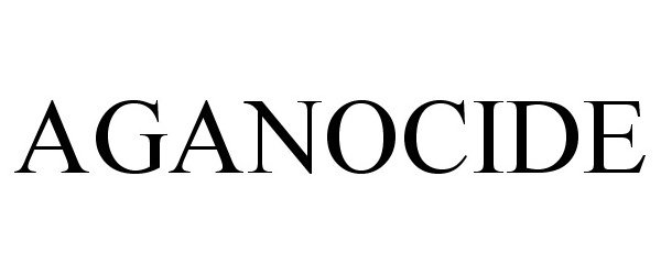 Trademark Logo AGANOCIDE