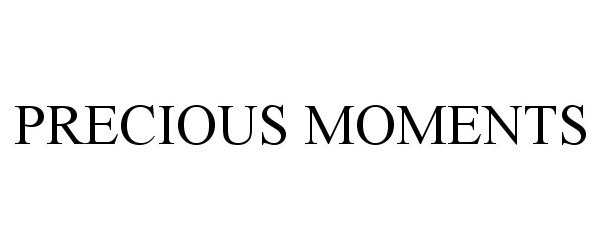 Trademark Logo PRECIOUS MOMENTS