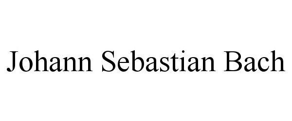 Trademark Logo JOHANN SEBASTIAN BACH