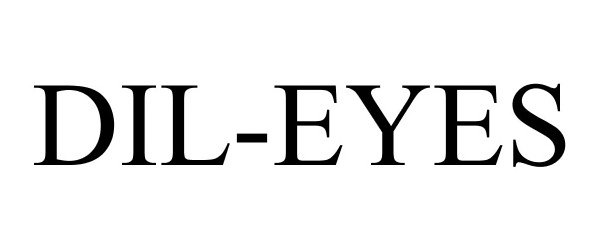 Trademark Logo DIL-EYES