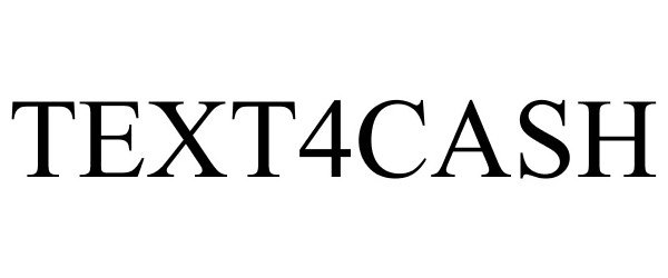 Trademark Logo TEXT4CASH