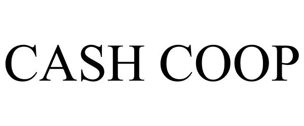  CASH COOP