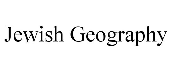 Trademark Logo JEWISH GEOGRAPHY