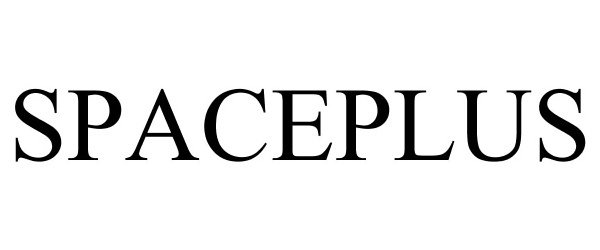 Trademark Logo SPACEPLUS