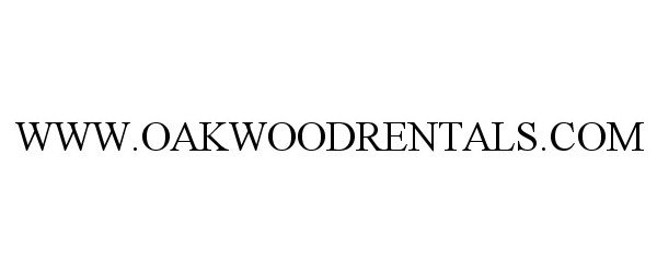  WWW.OAKWOODRENTALS.COM