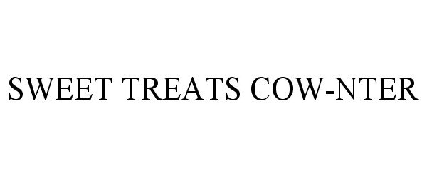 Trademark Logo SWEET TREATS COW-NTER