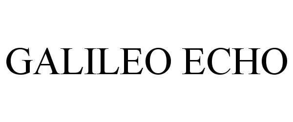 Trademark Logo GALILEO ECHO
