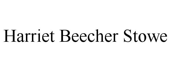 Trademark Logo HARRIET BEECHER STOWE