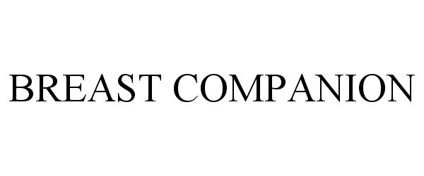 Trademark Logo BREAST COMPANION