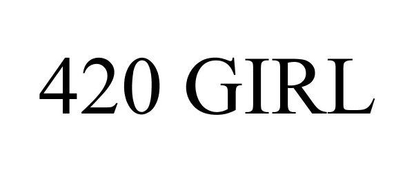 Trademark Logo 420 GIRL
