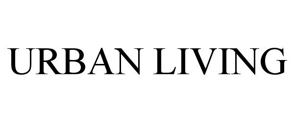 Trademark Logo URBAN LIVING