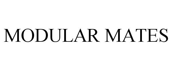 Trademark Logo MODULAR MATES