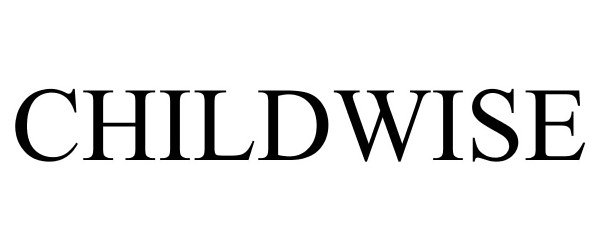 Trademark Logo CHILDWISE