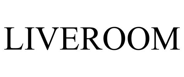 Trademark Logo LIVEROOM