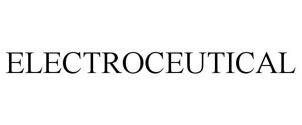 Trademark Logo ELECTROCEUTICAL