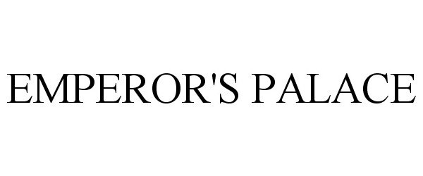 Trademark Logo EMPEROR'S PALACE