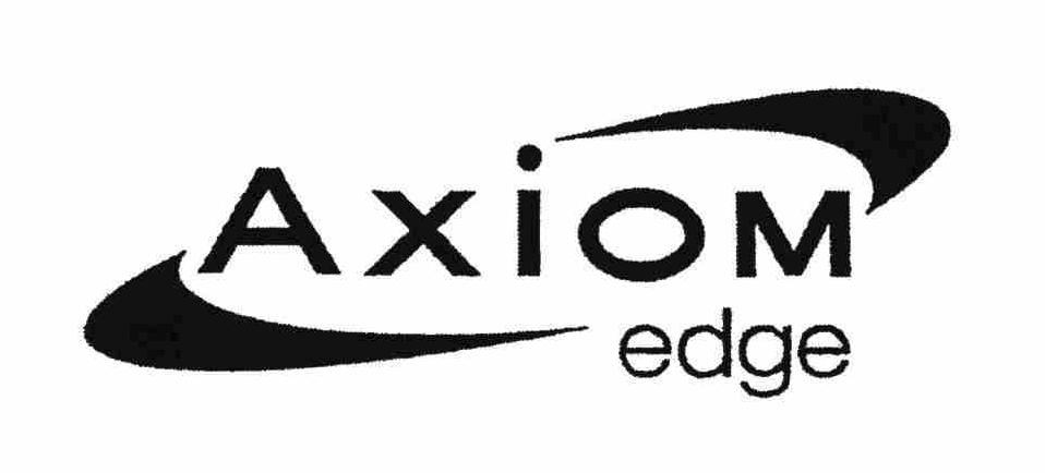  AXIOM EDGE