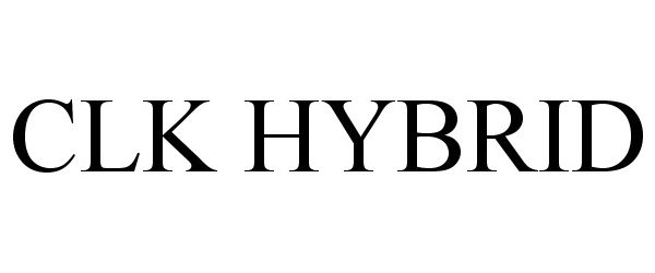 Trademark Logo CLK HYBRID