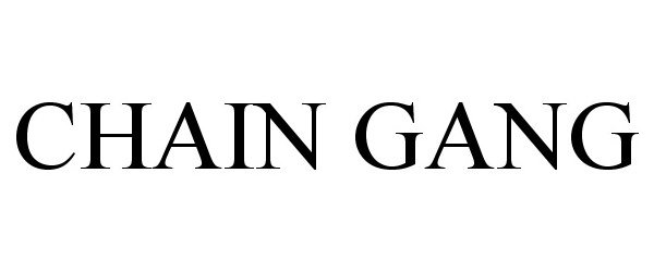 Trademark Logo CHAIN GANG
