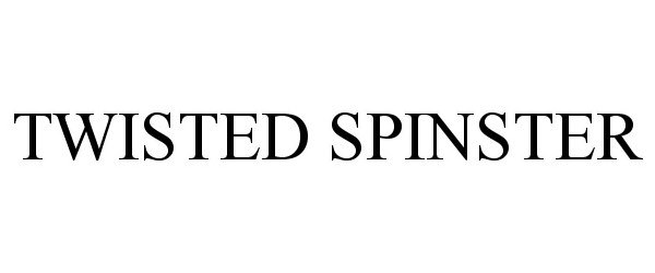 Trademark Logo TWISTED SPINSTER
