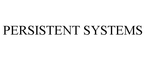  PERSISTENT SYSTEMS