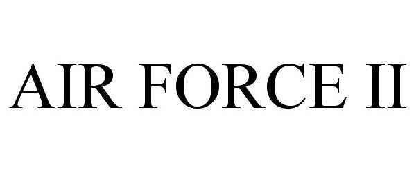 Trademark Logo AIR FORCE II