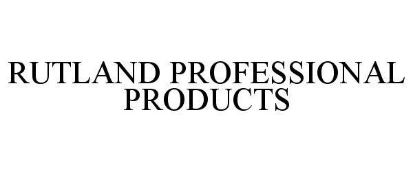  RUTLAND PROFESSIONAL PRODUCTS