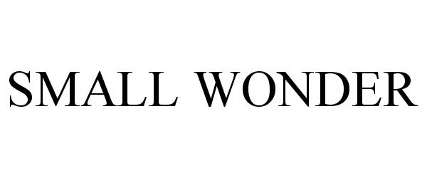 Trademark Logo SMALL WONDER