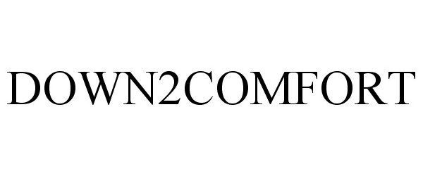 Trademark Logo DOWN2COMFORT