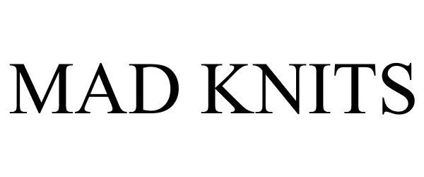 Trademark Logo MAD KNITS