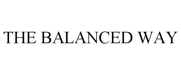  THE BALANCED WAY