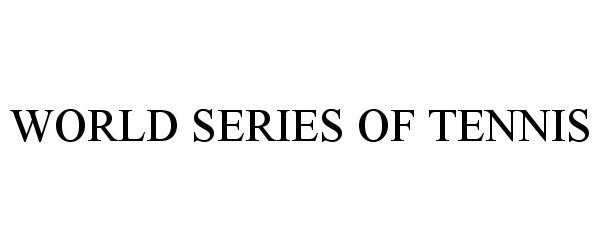 Trademark Logo WORLD SERIES OF TENNIS