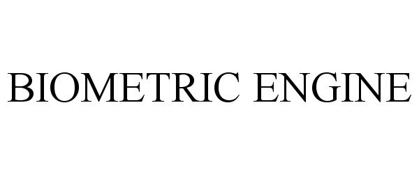 Trademark Logo BIOMETRIC ENGINE