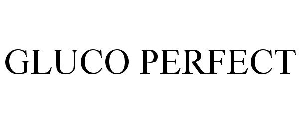 Trademark Logo GLUCO PERFECT