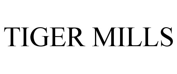 Trademark Logo TIGER MILLS
