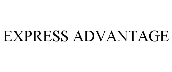 Trademark Logo EXPRESS ADVANTAGE