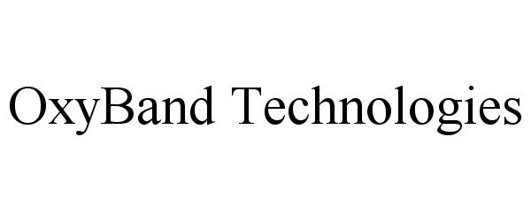  OXYBAND TECHNOLOGIES